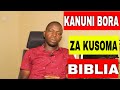 JINSI YA KUSOMA BIBLIA NA UKAIELEWA KABISA BILA SHAKA