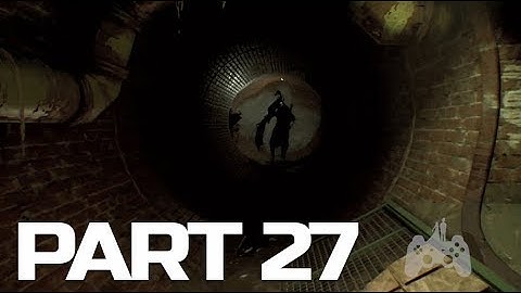 Observer Gameplay Walkthrough Part 27 - Sewer Escape