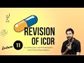 ICDR Capsule Revision || Lecture 11