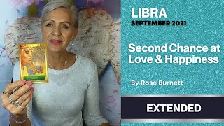 Libra Second Chance at Love & Happiness! September 2021 Extended Reading