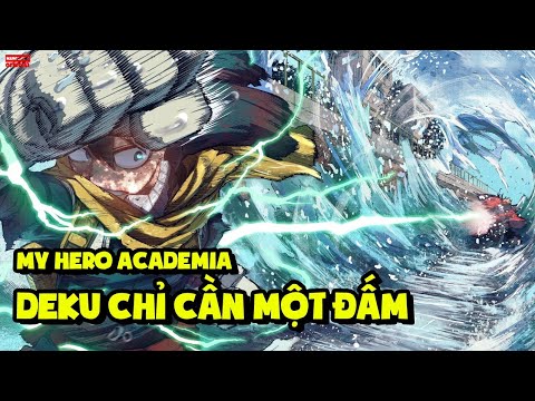Video Deku Giờ Đây Đã Có Thể Đấm Phát Chết Luôn? | My Hero... - youtube