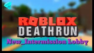Roblox Deathrun: Intermission Spring 2018 Soundtrack