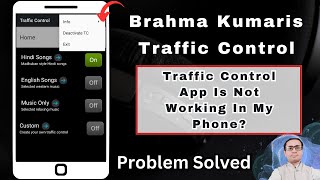 Brahma Kumaris Traffic Control Is Not Working In My Phone || How To Reset BK Traffic Control App screenshot 4