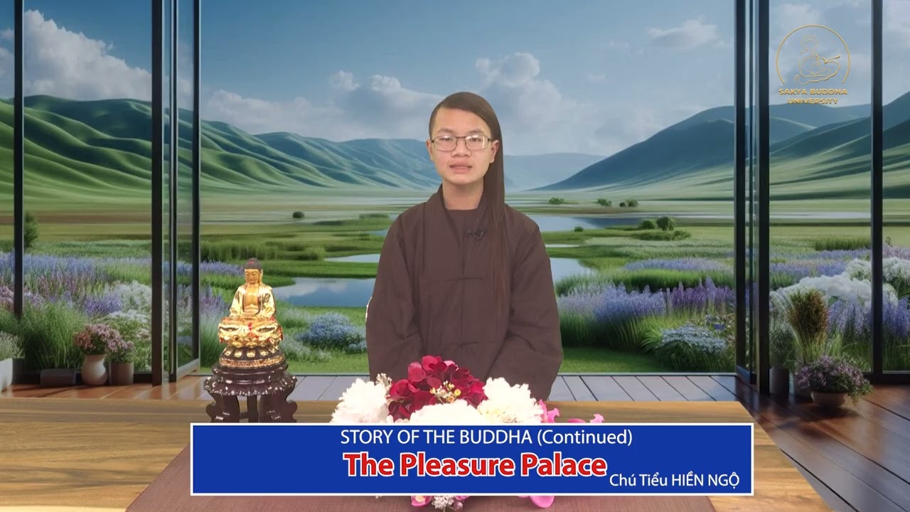 STORY OF THE BUDDHA (Continued) - Chú Hiền Ngộ || SBU TV 57.15