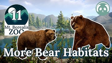 Finishing the Bear Area! | Episode 11 | Planet Zoo Franchise Season 3