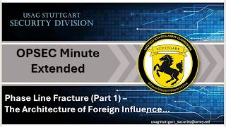 OPSEC Minute - Extended -- 068a, Phase Line Fracture - (Part 1)