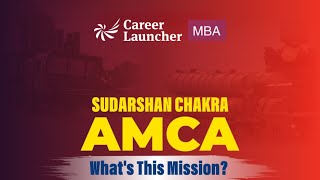 All about Sudarshan Chakra | AMCA | CAT 2025 Preparation | Career Launcher screenshot 4