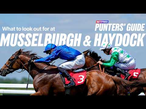 What To Look Out For At Musselburgh And Haydock. | Punters' Guide