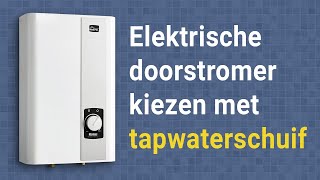 Elektrische Doorstromer Kiezen Met Tapwaterschuif