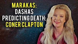 Marakas: Dashas Predicting Death: Conor Clapton Update
