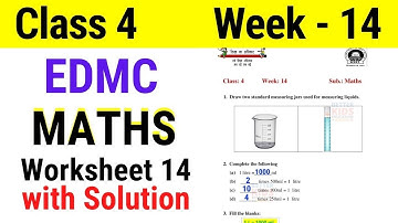 EDMC Class 4 Maths Week 14 Worksheet 14 / Class 4th maths worksheet 14 Week 14 with solution