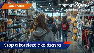 Download Lagu Stop a kötelező akciózásra, fellélegeztek a kiskereskedők | Trend FM Download Lagu Stop a kötelező akciózásra, fellélegeztek a kiskereskedők | Trend FM