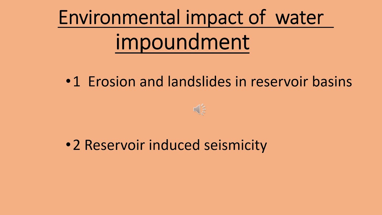 ENVIRONMENTAL IMPACT OF LARGE DAM & RESERVOIR YouTube