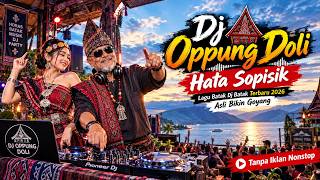 Dj Oppung Doli - Hata Sopisik | Lagu Batak Dj Batak Terbaru 2026 | Asli Bikin Goyang