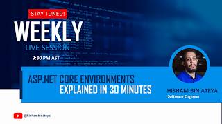ASP.NET Core Environments Explained in 30 minutes