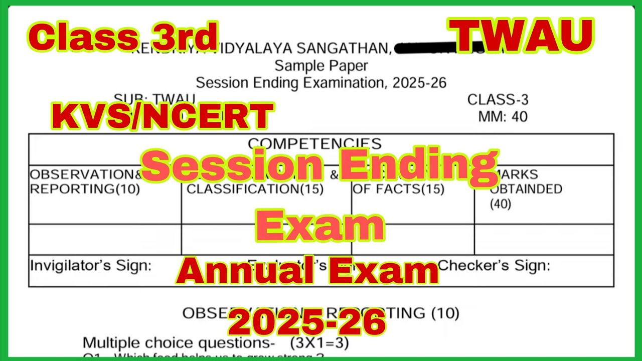 KVS/NCERT Class 3rd | TWAU/ EVS | SEE | Annual Exam | 2025-26 Sample paper by KV Teacher.