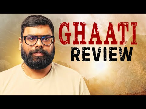 Ghaati Movie Review Anushka Shetty Ragadi Reviews 