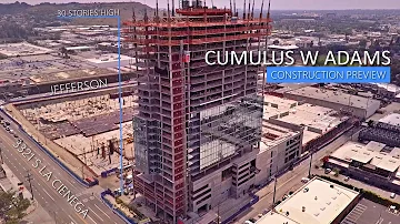 CUMULUS W ADAMS Tower Aerial Construction Preview La Cienega and Jefferson