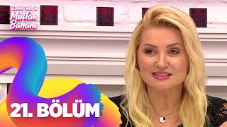 Zahide Yetiş Ile Mutfak Bahane 21. Bölüm