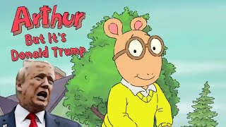 Arthur Theme Song But Its Ai Donald Trump