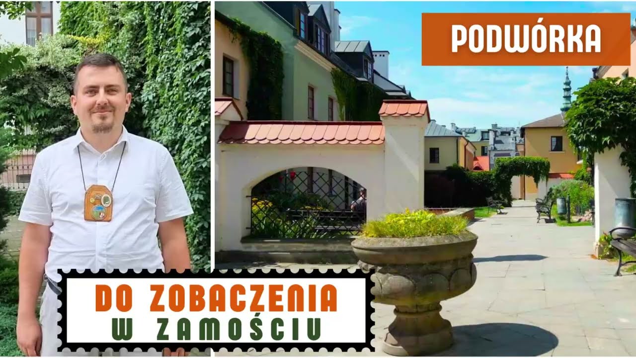 Do zobaczenia w Zamościu. Podwórka kamienic na Stary Mieście.