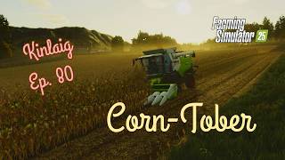 Kinlaig | Ep 80: Corn-Tober | Farm Sim 25 | Survival | Role Play | PS5