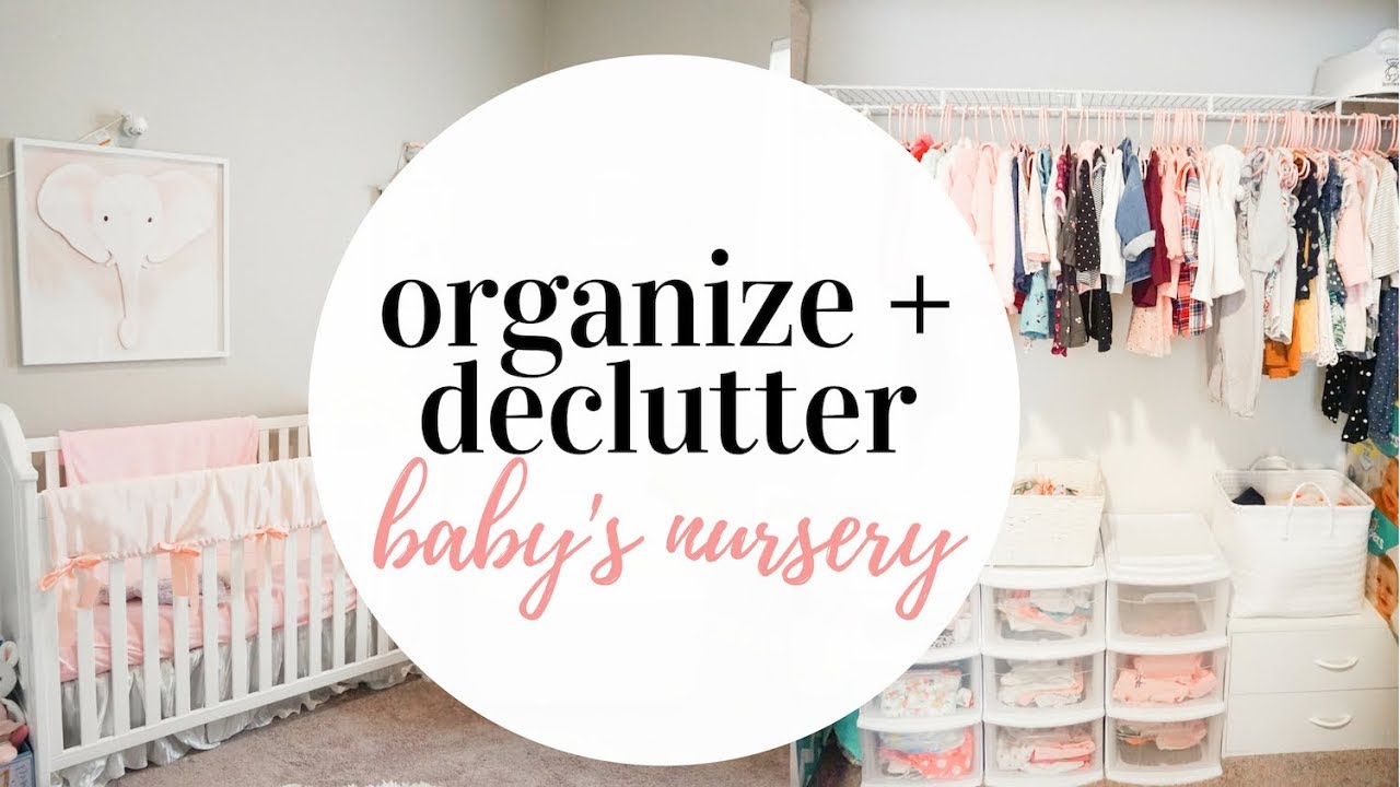 ORGANIZE + DECLUTTER WITH ME 2019 // NURSERY ORGANIZATION // CLOSET TRANSFORMATION