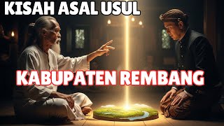 The Story Of The Origin Of Rembang Regency