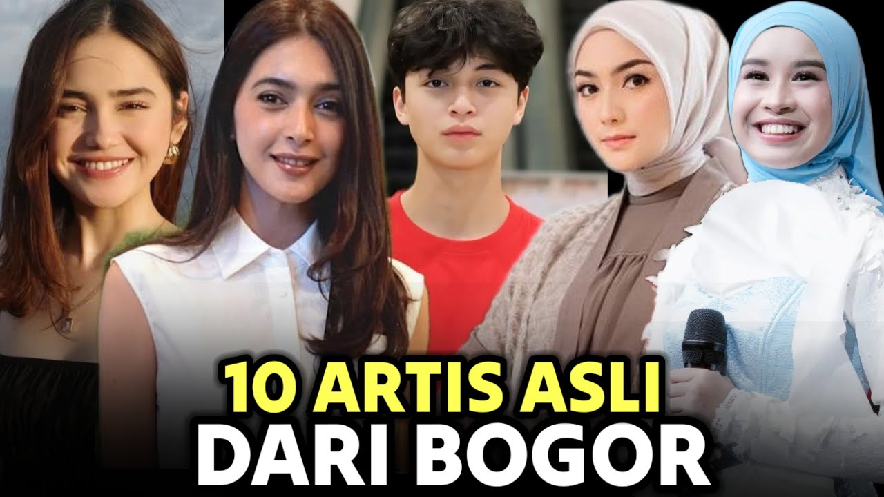 BIKIN BANGGA !! INILAH 10 ARTIS POPULER INDONESIA ASLI DARI BOGOR 