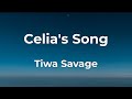 Tiwa Savage Celia S Song Lyrics 