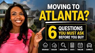 Moving to Atlanta Ask These 6 Questions Before You Buy — Relocation Buyer's Guide
