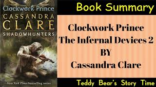 Clockwork Prince by Cassandra Clare | Book Summary | Shadowhunters | The Infernal Devices