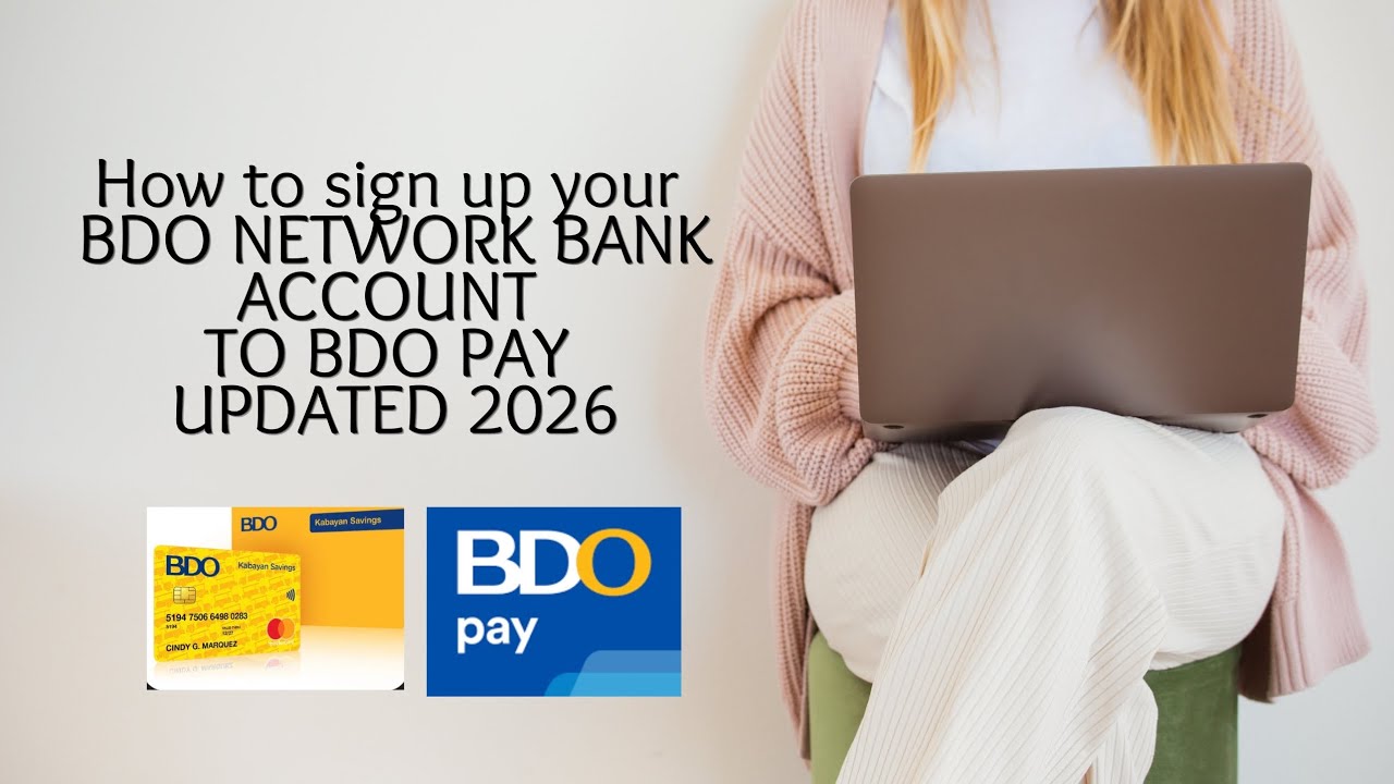 How to Sign Up BDO Network Bank Account to BDO Pay Updated 2026 - YouTube