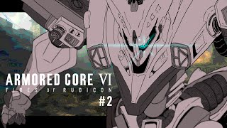 【AC6】俺は...アーマードコアになれない！【ARMORED CORE Ⅵ FIRES OF RUBICON】