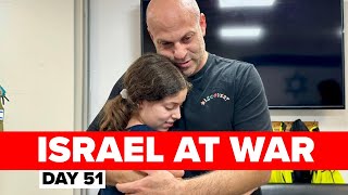 Israel at War Day 51 | Hostages Reunited