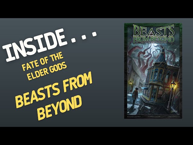 Fate of the Elder Gods plus Beasts from Beyond plus Azathoth Elder