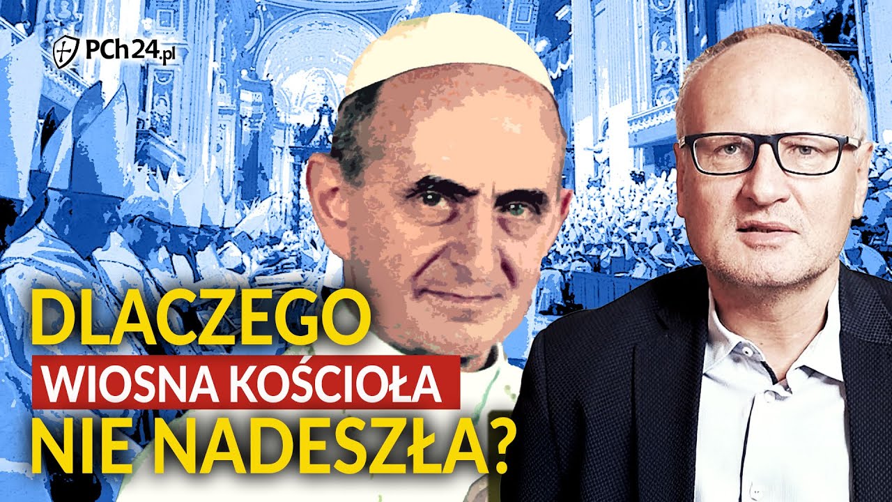 PAWEŁ LISICKI: DLACZEGO WIOSNA KOŚCIOŁA NIE NADESZŁA?