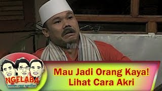 Mau Jadi Orang Kaya! Lihat Cara Akri - Ngelaba