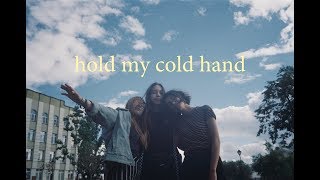 hold my cold hand | мысли