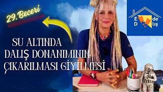 TSSF / CMAS 1 Yıldız Dalıcı Beceri Eğitimi 29- SU ALTINDA DALIŞ DONANIMININ GİYİLMESİ VE ÇIKARILMASI