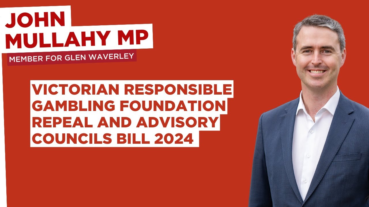 Victorian Responsible Gambling Foundation Repeal and Advisory Councils Bill 2024