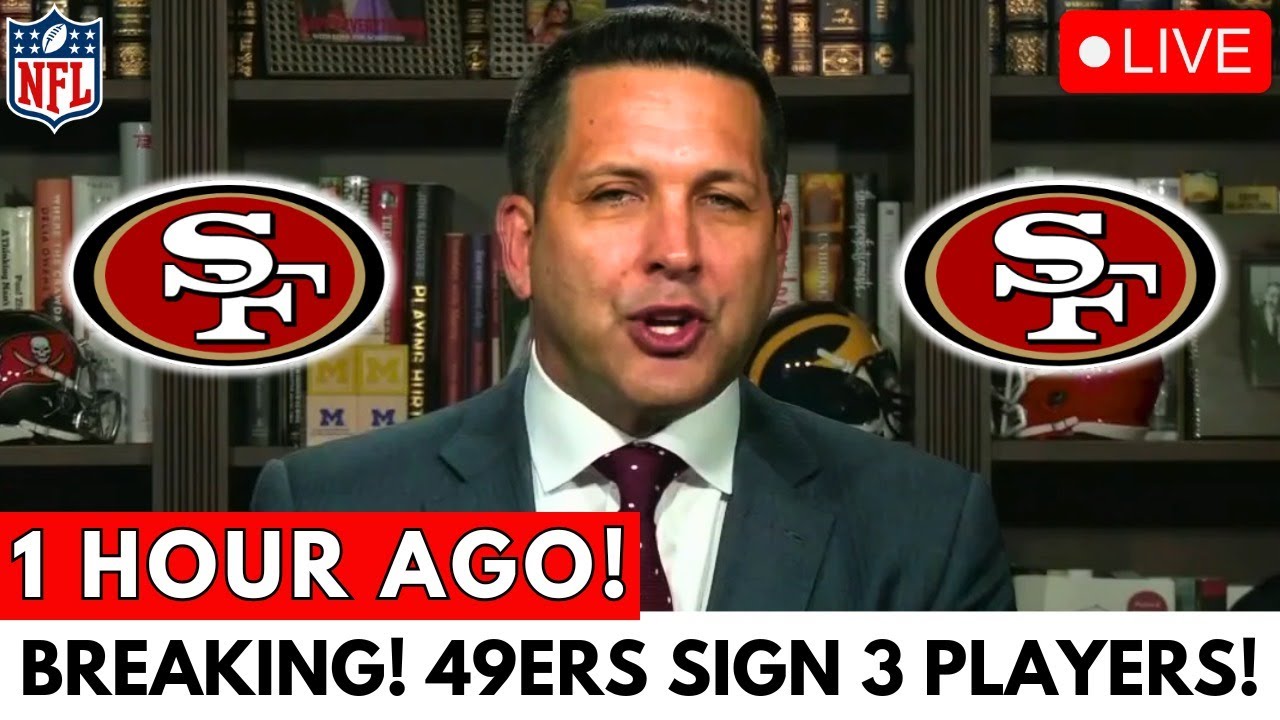 IT'S OFFICIAL! 49ERS CONFIRM SIGNING OF 3 STAR PLAYERS! SEE WHO THEY ARE! SAN FRANCISCO 49ERS NEWS