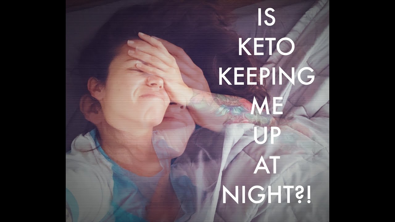 KETOSIS IS KILLING MY SLEEP!!! - YouTube