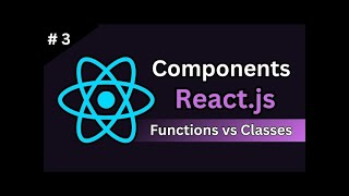 React js Tutorial-04:Components in React |Functional component |Class Component