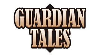 BGM loading Screen awal Guardian Tales Terbaru