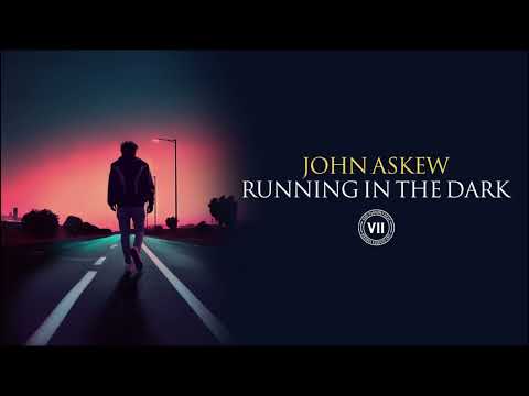 John Askew - Running In The Dark