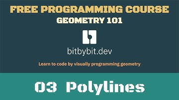 BitByBit Geometry 101 - 03 Polylines