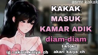 Kakak Masuk Kamar Adik Diam-Diam Asmr Kakak Perempuan Roleplay Sister Asmr Cewek Asmr