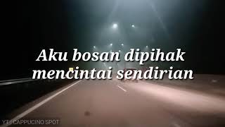 Puisi - Aku Bosan Dipihak Mencintai Sendirian