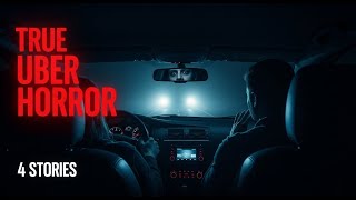 4 Scary TRUE Uber Horror Stories